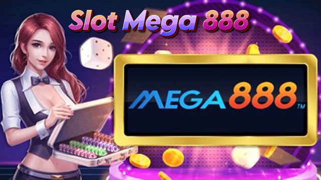 Slot Mega 888