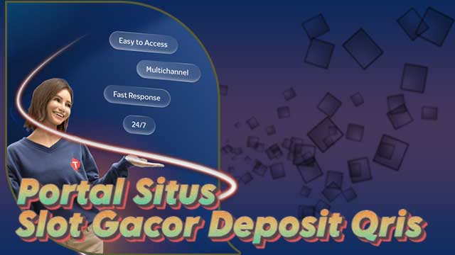 Portal Situs Slot Gacor Deposit Qris