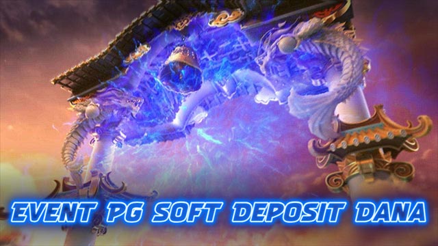 Event Pg Soft Deposit Dana